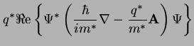 $\displaystyle q^*\Re\mathrm{e}\left\{\Psi^*\left(\frac{\hbar}{im^*}\nabla -
\frac{q^*}{m^*}\mathbf{A}\right)\Psi\right\}$