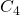 C_{4}