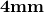 \mathbf{4mm}